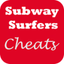 Cheats & Tips, Video & Guide for Subway Surfers Game. icon