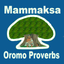 Oromo Proverbs - Mammaaksa Afaan Oromoo icon