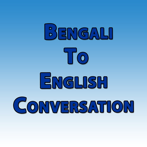 Bengali to English Conversation- Learn Bengali app icon