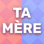 Ta Mère En Slip icon