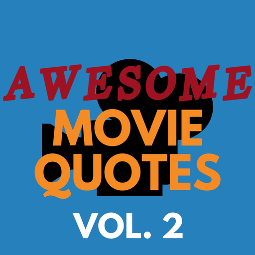Awesome Movie Quotes Vol. 2 app icon