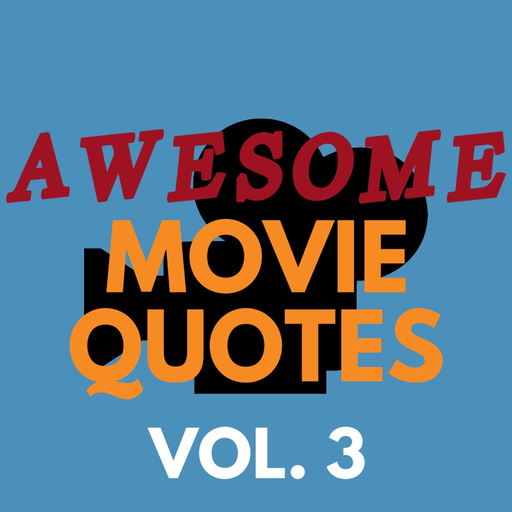 Awesome Movie Quotes Vol. 3 app icon