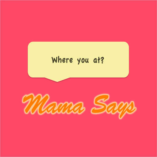 Mama Says app icon