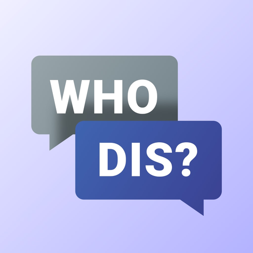 Who Dis? - Party Text Feud! app icon