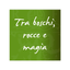 Tra boschi, rocce e magia icon