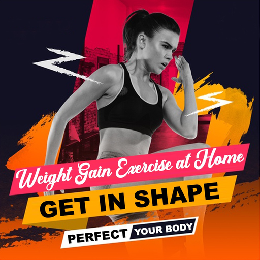 Gain Weight Exercise at Home app icon