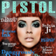 Pistol Magazine: Art, Style, Culture icon