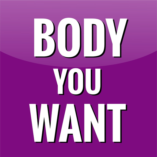 Body You Want – Tone Muscles and Lose Weight app icon